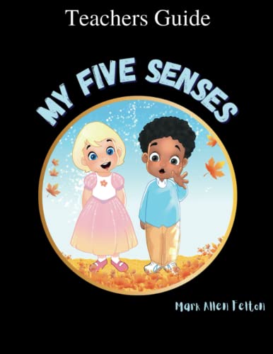 My Five Senses - Teachers Guide